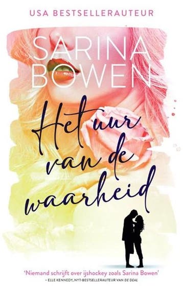 Het uur van de waarheid | 9789464402308 | Sarina Bowen, Ophalen of Verzenden, Zo goed als nieuw, Sarina Bowen