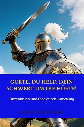 Gürte, Du Held, Dein Schwert Um Die Hüfte! | Nieuw, Ophalen of Verzenden, Nieuw, Dietmar Reichenberger