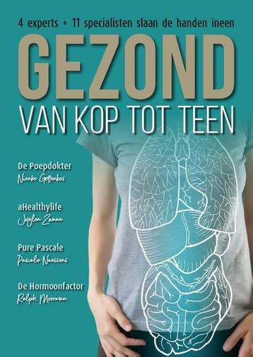Gezond Van Kop Tot Teen | Nieuw, Ophalen of Verzenden, Nieuw, Nienke Gottenbos; Juglen Zwaan; Ralph Moorman; Pascale Naessens