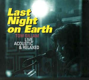 cd digi - Tom Gillam - Last Night On Earth, Verzenden, Zo goed als nieuw