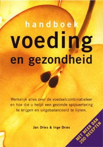 Handboek voeding en gezondheid - Jan Dries 9789059201224, Verzenden, Gelezen, Jan Dries