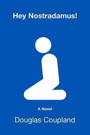 Hey Nostradamus! - Douglas Coupland 9781582344157, Verzenden, Gelezen, Douglas Coupland