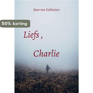 Liefs, Charlie - Koen van Enkhuizen 9789464060386, Verzenden, Gelezen, Koen van Enkhuizen