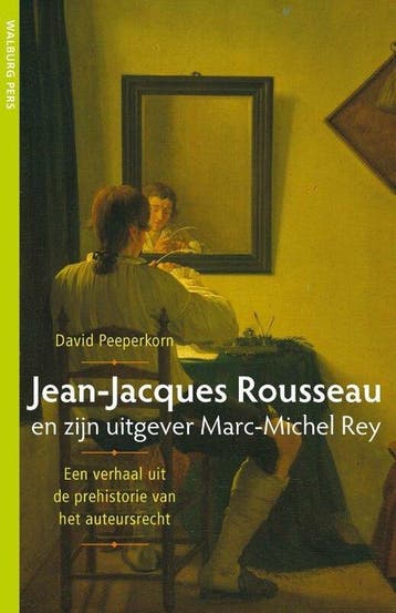 Jean-Jacques Rousseau en zijn uitgever Marc-Michel Rey, Ophalen of Verzenden, Nieuw