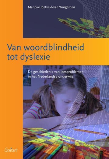 Van woordblindheid tot dyslexie. De geschiedenis van, Boeken, Verzenden, Zo goed als nieuw, Marjoke Rietveld-van Wingerden