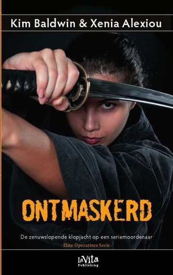 Ontmaskerd / Elite Operatives Serie - Xenia Alexiou, Verzenden, Gelezen, Xenia Alexiou