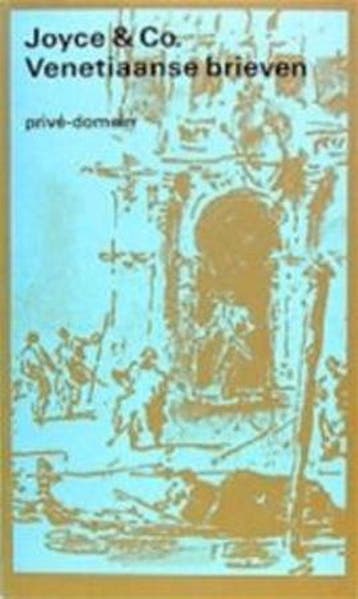 Venetiaanse brieven en Calabrese dagboeken / Privé-domein /, Verzenden, Gelezen, Joyce & Co.