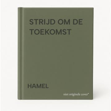 STRIJD OM DE TOEKOMST - HAMEL 9789020925388, Verzenden, Zo goed als nieuw, HAMEL