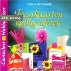 Feestkaarten kalligraferen / Cantecleer hobbywijzer, Boeken, Verzenden, Gelezen, J. de Goede