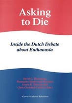 Asking to Die 9780792351863 David C. Thomasma, Verzenden, Zo goed als nieuw, David C. Thomasma