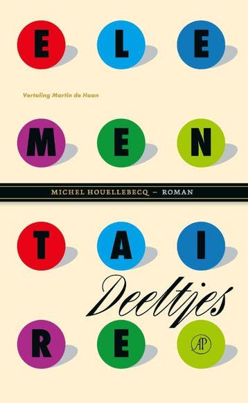 Elementaire Deeltjes | Michel Houellebecq | Nieuw, Boeken, Literatuur, Ophalen of Verzenden, Nieuw, Michel Houellebecq