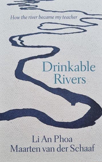 Drinkable Rivers - Li An Phoa 9789045049311, Verzenden, Gelezen, Li An Phoa
