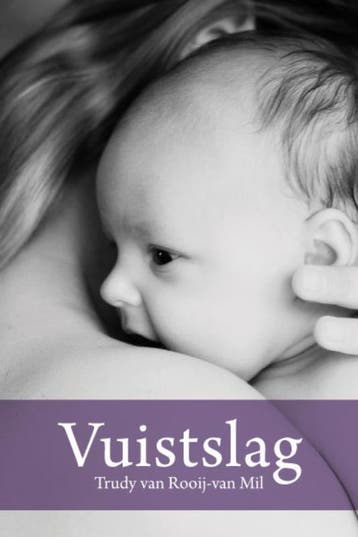 Vuistslag - T. van Rooij-van Mil 9789051797466, Verzenden, Zo goed als nieuw, T. van Rooij-van Mil