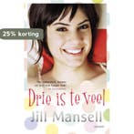 Drie is te veel 9789021805498 Jill Mansell, Verzenden, Zo goed als nieuw, Jill Mansell