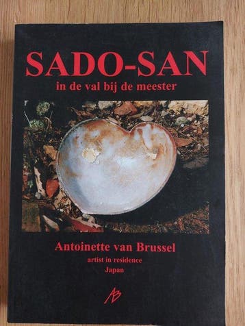 Sado-san 9789076644875 Antoinette Van Brussel, Verzenden, Gelezen, Antoinette Van Brussel