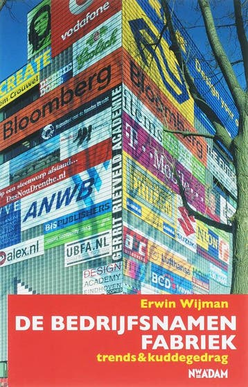 De bedrijfsnamenfabriek - E. Wijman 9789046802212, Verzenden, Gelezen, E. Wijman