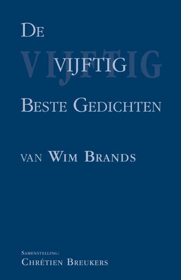 De vijftig beste gedichten van Wim Brands / De vijftig beste, Boeken, Verzenden, Zo goed als nieuw, Wim Brands