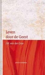 Leven door de Geest 9789088650628 G.H. Leurdijk, Verzenden, Zo goed als nieuw, G.H. Leurdijk