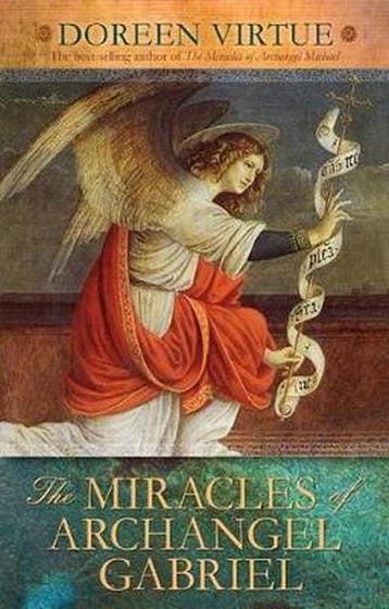 The Miracles of Archangel Gabriel - Doreen Virtue - 97814019, Verzenden, Nieuw