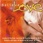 cd - Various - If You Believe In Love, Verzenden, Zo goed als nieuw