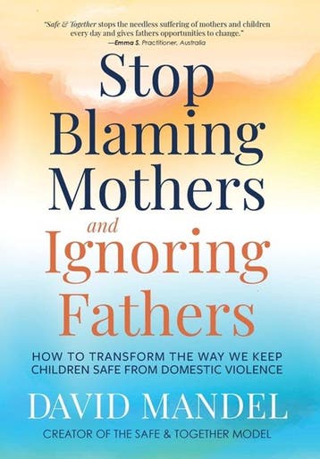 9781735164540 Stop Blaming Mothers and Ignoring Fathers, Boeken, Verzenden, Nieuw, David Mandel