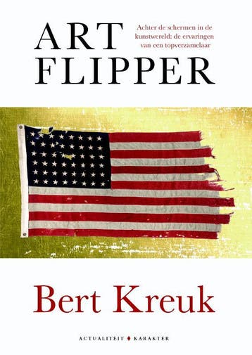 Art flipper - Bert Kreuk 9789045211404, Verzenden, Gelezen, Bert Kreuk