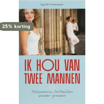 Ik hou van twee mannen - A. Veeneman 9789055992126, Boeken, Verzenden, Gelezen, A. Veeneman