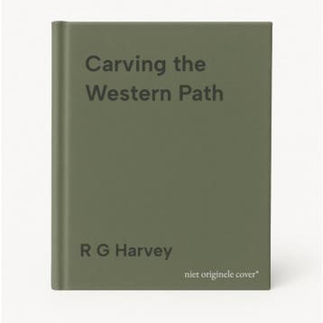 Carving the Western Path - R G Harvey 9781895811629, Verzenden, Zo goed als nieuw, R G Harvey