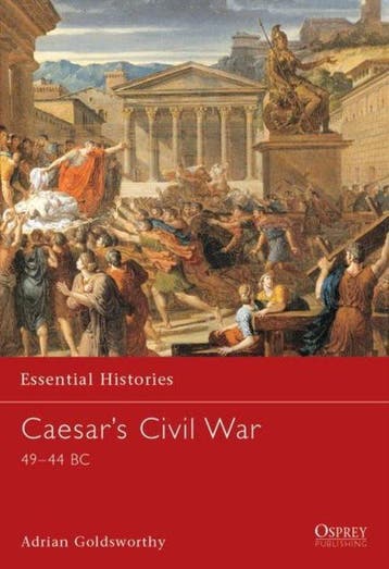 Caesars Civil War - Adrian Goldsworthy 9781841763927, Boeken, Verzenden, Gelezen, Adrian Goldsworthy