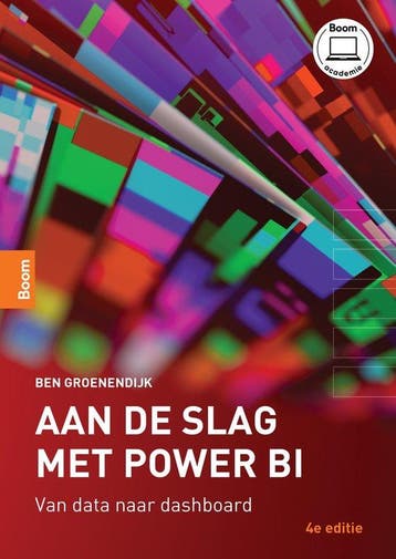 9789024474806 Aan de slag met Power BI Ben Groenendijk, Boeken, Verzenden, Nieuw, Ben Groenendijk