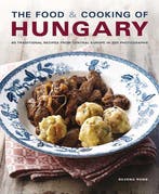 9781903141922 Food And Cooking Of Hungary, Verzenden, Nieuw, Silvena Rowe