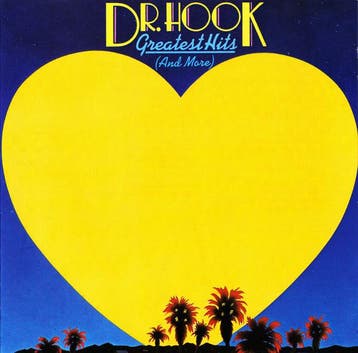 Dr. Hook - Greatest Hits (And More), Ophalen of Verzenden, Gebruikt