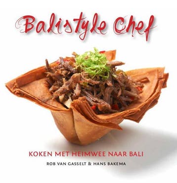 Balistyle Chef - Rob van Gasselt 9789460223938, Verzenden, Gelezen, Rob van Gasselt
