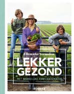 Lekker Gezond! Ellemieke Vermolen   9789021586410, Boeken, Kookboeken, Ellemieke Vermolen, Nieuw, Ophalen of Verzenden, Overige gebieden