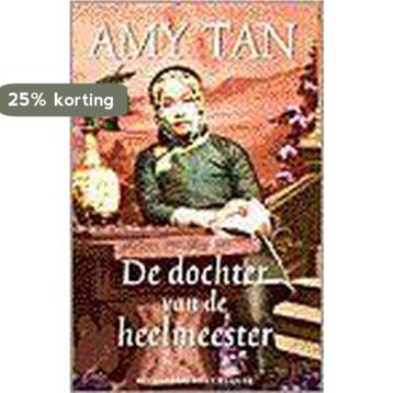 De dochter van de heelmeester - Amy Tan 9789035122505, Verzenden, Gelezen, Amy Tan