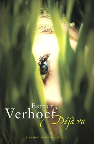 Déjà vu / Literaire thriller - Esther Verhoef 9789041419842, Verzenden, Gelezen, Esther Verhoef