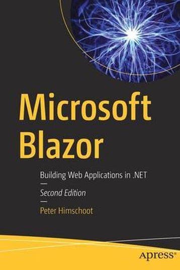 Microsoft Blazor - Peter Himschoot 9781484259276, Verzenden, Gelezen, Peter Himschoot