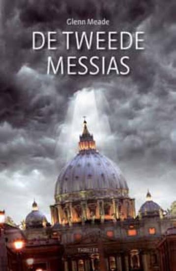 De tweede messias - Glenn Meade 9789043509718, Verzenden, Gelezen, Glenn Meade