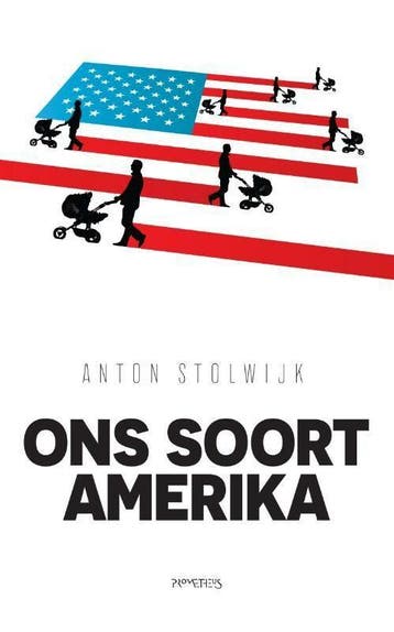 Ons soort Amerika (Goed), Verzenden, Gelezen, Anton Stolwijk