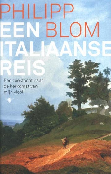 Een Italiaanse reis - Philipp Blom-    9789403162300, Europa overig, Nieuw, Ophalen of Verzenden, Philipp Blom