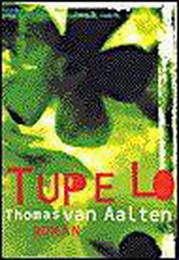 Tupelo - T. van Aalten 9789057591341, Verzenden, Gelezen, T. van Aalten