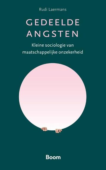 Gedeelde Angsten | Rudi Laermans | Nieuw, Ophalen of Verzenden, Nieuw, Rudi Laermans