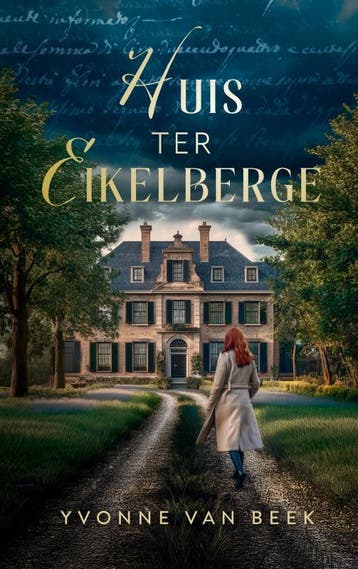 Huis Ter Eikelberge | Yvonne Van Beek | Nieuw, Boeken, Ophalen of Verzenden, Nieuw, Yvonne Van Beek