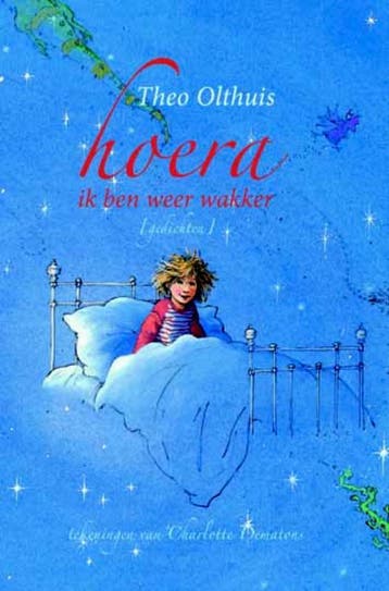 Hoera, ik ben weer wakker - Theo Olthuis 9789025111434, Verzenden, Gelezen, Theo Olthuis