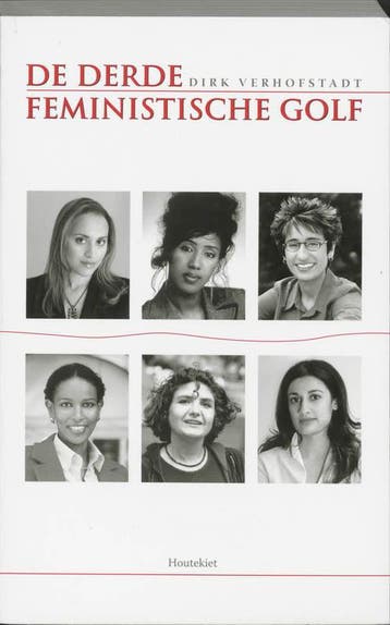 De derde feministische golf - Dirk Verhofstadt 9789052409153, Verzenden, Gelezen, Dirk Verhofstadt