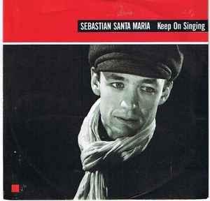 Single vinyl / 7 inch - Sebastian Santa Maria - Keep On S..., Cd's en Dvd's, Verzenden, Zo goed als nieuw, 7 inch, Pop