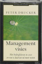 Managementsvisies / Business bibliotheek 9789025419004, Verzenden, Zo goed als nieuw, P. Drucker
