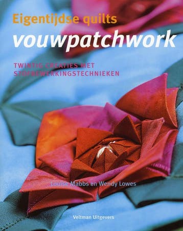 Vouwpatchwork / Eigentijdse quilts - Wendy Lowes, Verzenden, Zo goed als nieuw, Wendy Lowes