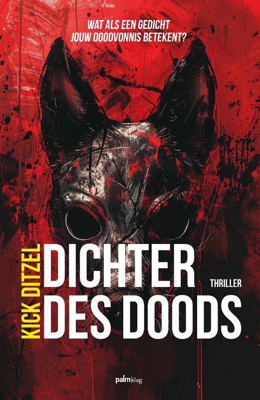 Dichter Des Doods | Kick Ditzel | Nieuw, Boeken, Thrillers, Nieuw, Ophalen of Verzenden