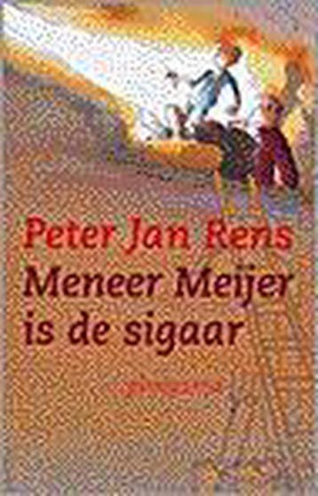 Meneer Meijer is de sigaar - P.J. Rens 9789021616223, Verzenden, Gelezen, P.J. Rens
